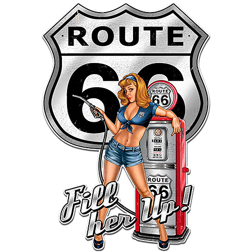 ƥ  Rt66 Pin Up Fill Er Up 66-PT-SM-492