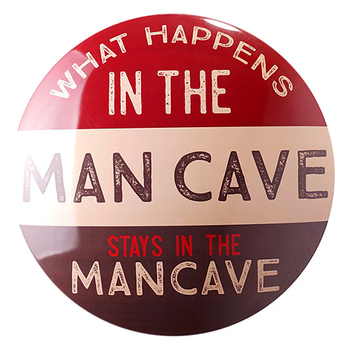 ɡ  WHAT HAPPENS IN THE MAN CAVE CA-MS-376044
