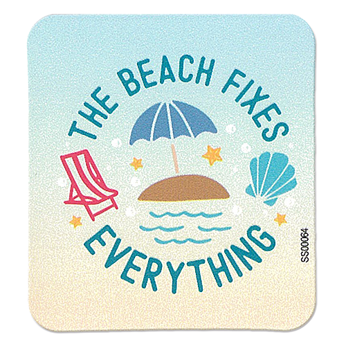 ƥå BEACH FIXES EVERYTHING SJT-ST-SS00064ƥå BEACH FIXES EVERYTHING SJT-ST-SS00064