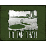 ƥ  I'd Tap That-Golf DE-MS2297